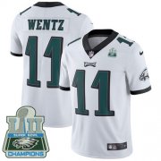 Wholesale Cheap Nike Eagles #11 Carson Wentz White Super Bowl LII Champions Men's Stitched NFL Vapor Untouchable Limited Jersey