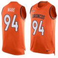 Wholesale Cheap Nike Broncos #94 DeMarcus Ware Orange Team Color Men's Stitched NFL Limited Tank Top Jersey